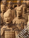 Romance of the three kingdoms. E-book. Formato EPUB ebook di Luo Guanzhong