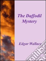 The daffodil mystery. E-book. Formato EPUB ebook