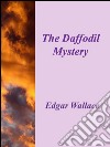 The daffodil mystery. E-book. Formato EPUB ebook