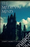 The medieval mind. E-book. Formato Mobipocket ebook