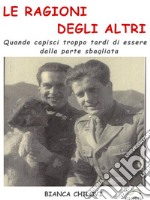 Le ragioni degli altri. E-book. Formato EPUB ebook