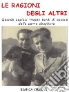 Le ragioni degli altri. E-book. Formato EPUB ebook