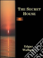 The secret house. E-book. Formato EPUB ebook