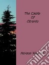 The castle of Otranto. E-book. Formato Mobipocket ebook