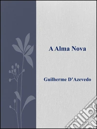 A alma nova. E-book. Formato Mobipocket ebook