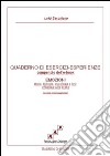 QUADERNO DI ESERCIZI-ESPERIENZE - compendio di "EMOZIONI - storia, biologia, psicologia e loro influenza sulle scelte (seconda edizione aggiornata)". E-book. Formato EPUB ebook di Luigi Secchiano