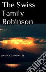 The swiss family Robinson. E-book. Formato Mobipocket