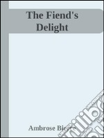 The Fiend’s Delight . E-book. Formato EPUB ebook