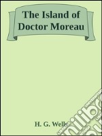 The Island of  Doctor Moreau . E-book. Formato EPUB ebook