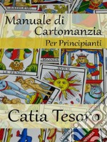 Manuale di cartomanzia. E-book. Formato EPUB ebook