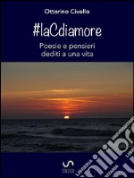 #laCdiamore. E-book. Formato EPUB