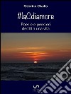 #laCdiamore. E-book. Formato EPUB ebook di Ottorino Civello