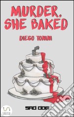 Murder, she baked. E-book. Formato Mobipocket ebook