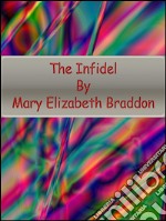 The infidel. E-book. Formato EPUB ebook