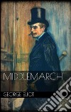 Middlemarch . E-book. Formato EPUB ebook