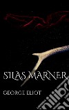 Silas Marner . E-book. Formato Mobipocket ebook