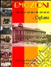 Emozioni - 100 Anni di Scuole Elementari a Cigliano Vol 1. E-book. Formato EPUB ebook di Regis Maurizio