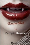 Okul Da Vampir Hayati :Türk. E-book. Formato EPUB ebook