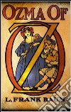 Ozma of Oz. E-book. Formato Mobipocket ebook