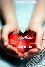 Kalbim Ellerinde. E-book. Formato EPUB ebook