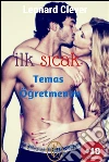 Ilk Sicak Temas Ögretmenim. E-book. Formato Mobipocket ebook di Leonard Clever