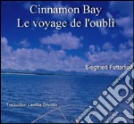 Cinnamon Bay - Le voyage de l'oubli. E-book. Formato Mobipocket