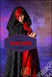 Yasak Vampir. E-book. Formato Mobipocket ebook di Leonard Clever