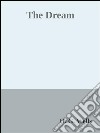 The dream. E-book. Formato Mobipocket ebook