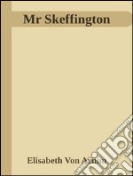 Mr Skeffington. E-book. Formato EPUB