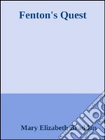 Fenton's quest. E-book. Formato EPUB ebook