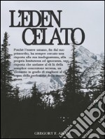 L'Eden Celato. E-book. Formato EPUB ebook