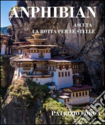 Anphibian - Asceta/La Rotta Per Le Stelle. E-book. Formato EPUB ebook di Patrizio Corda