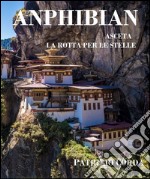 Anphibian - Asceta/La Rotta Per Le Stelle. E-book. Formato EPUB ebook