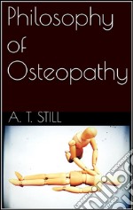 Philosophy of osteopathy. E-book. Formato EPUB ebook