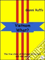 Vietnam What? English edition. E-book. Formato Mobipocket ebook