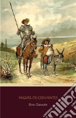 Don Quixote (Centaur Classics) [The 100 greatest novels of all time - #2]. E-book. Formato Mobipocket ebook