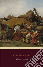 Gulliver&apos;s Travels (Centaur Classics) [The 100 greatest novels of all time - #30]. E-book. Formato EPUB ebook