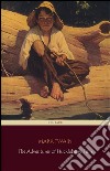 The Adventures of Huckleberry Finn (Centaur Classics) [The 100 greatest novels of all time - #15]. E-book. Formato EPUB ebook