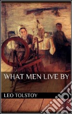 What men live by and other tales. E-book. Formato EPUB ebook