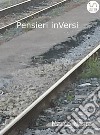 Pensieri inVersi. E-book. Formato Mobipocket ebook