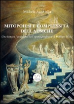 Mitopoiesi e complessità della psiche. E-book. Formato EPUB ebook