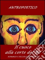 Il cuoco alla corte del Re. E-book. Formato EPUB ebook