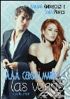 A.A.A. Cercasi marito a Las Vegas. E-book. Formato EPUB ebook di Fabiana Andreozzi