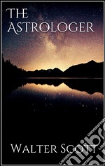 The Astrologer . E-book. Formato Mobipocket ebook