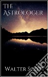 The Astrologer . E-book. Formato EPUB ebook