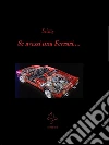 Se avessi una Ferrari. E-book. Formato Mobipocket ebook di Selzay