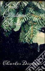 Some Christmas Stories . E-book. Formato EPUB ebook