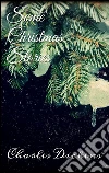 Some Christmas Stories . E-book. Formato EPUB ebook di Charles Dickens