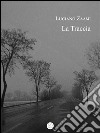 La traccia. E-book. Formato EPUB ebook