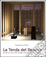 La tenda del deserto. E-book. Formato Mobipocket ebook